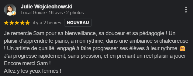 Avis Google de Julie Wojciechowski, 5 étoiles, à propos des ateliers de piano de Sam